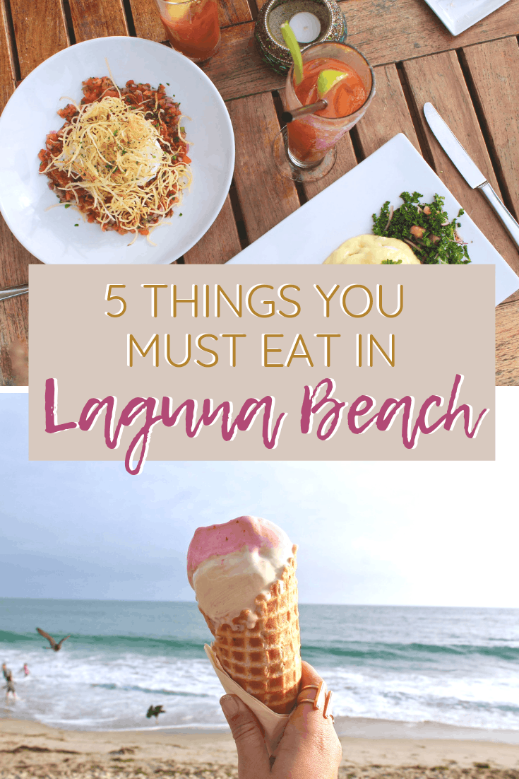 5 Things You Must Eat in Laguna Beach California | The Republic of Rose | #LagunaBeach #California #Foodie #AvocadoToast #USA #SoCal #OrangeCounty