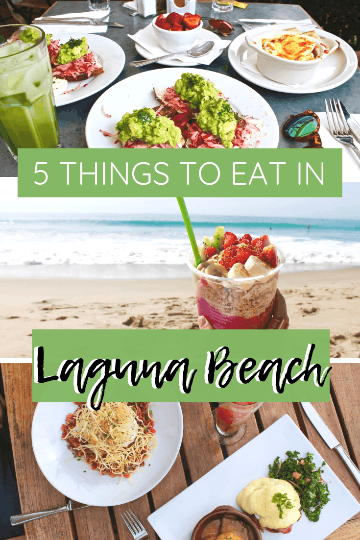 5 Things You Must Eat in Laguna Beach California | The Republic of Rose | #LagunaBeach #California #Foodie #AvocadoToast #USA #SoCal #OrangeCounty