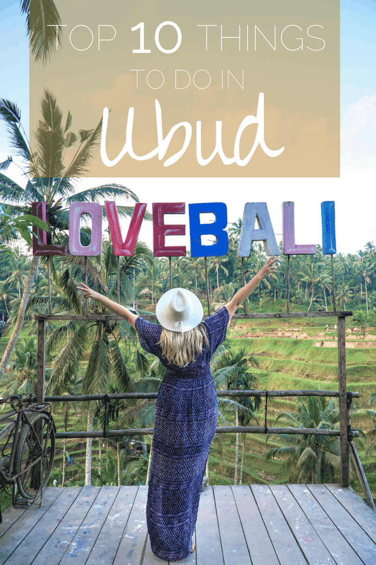 Top 10 Things To Do in Ubud, Bali | The Republic of Rose