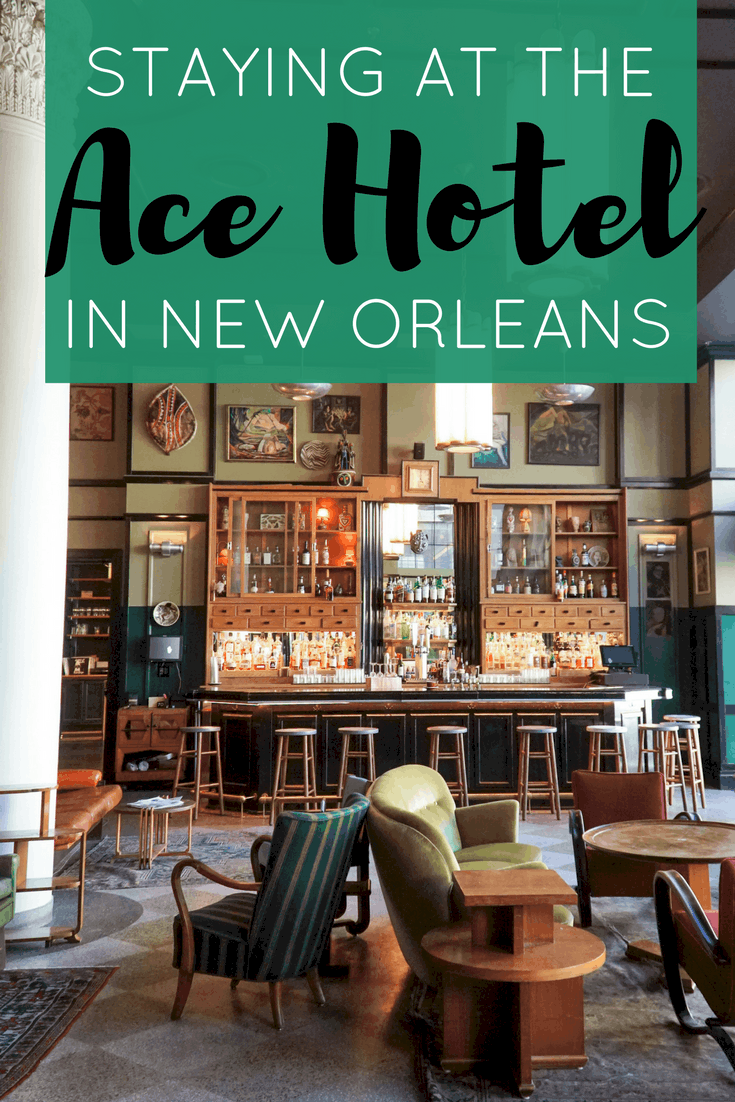 Staying at the Ace Hotel New Orleans | The Republic of Rose