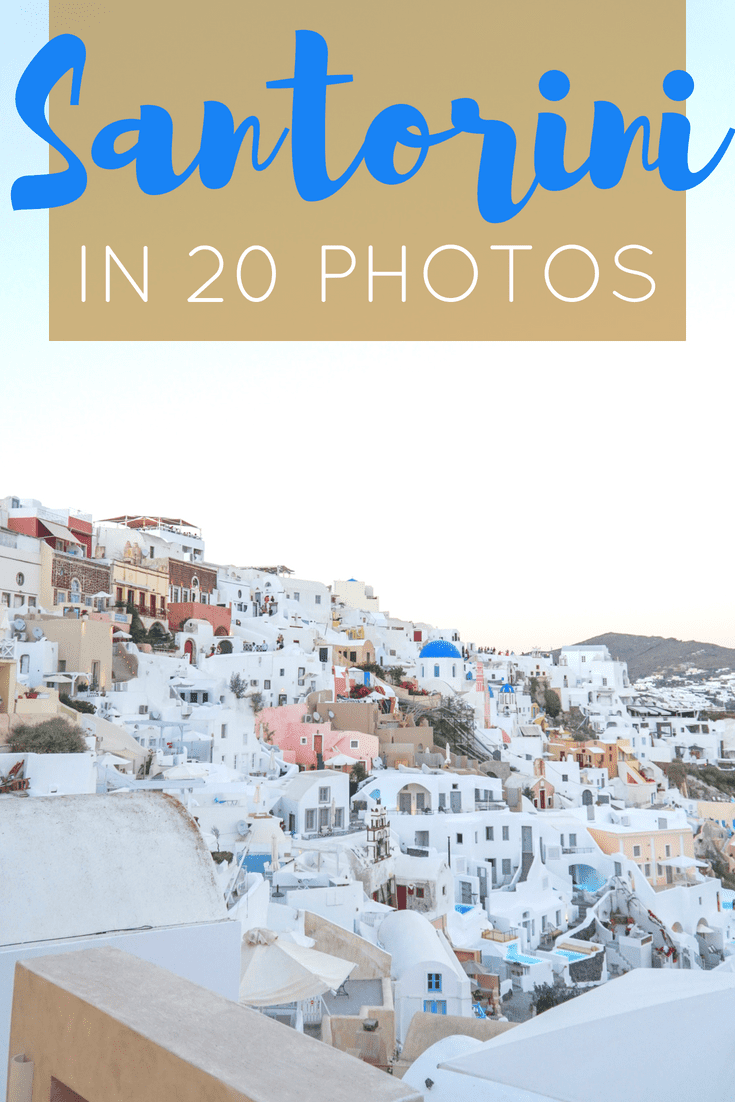 Santorini in 20 Photos | Oia Greece | The Republic of Rose