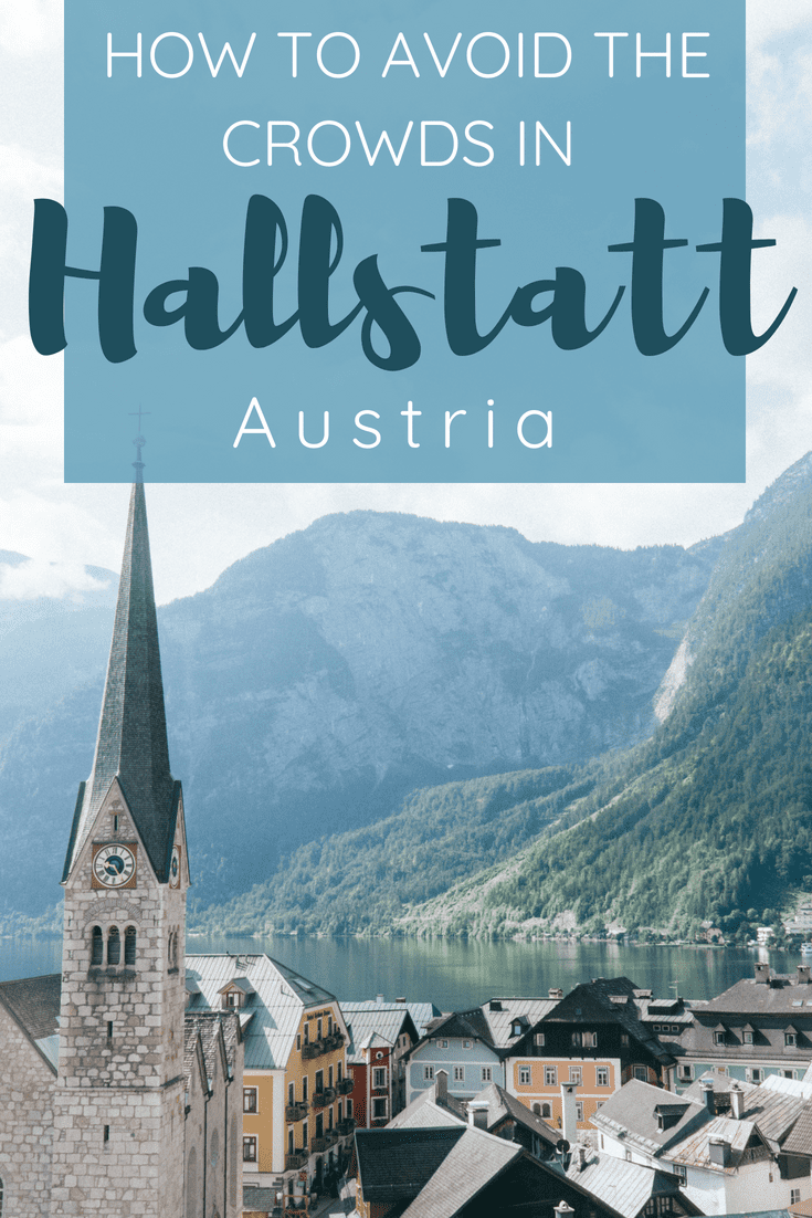 HOW TO AVOID THE CROWDS IN HALLSTATT, AUSTRIA | The Republic of Rose | #Hallstatt #Austria #Europe #Travel