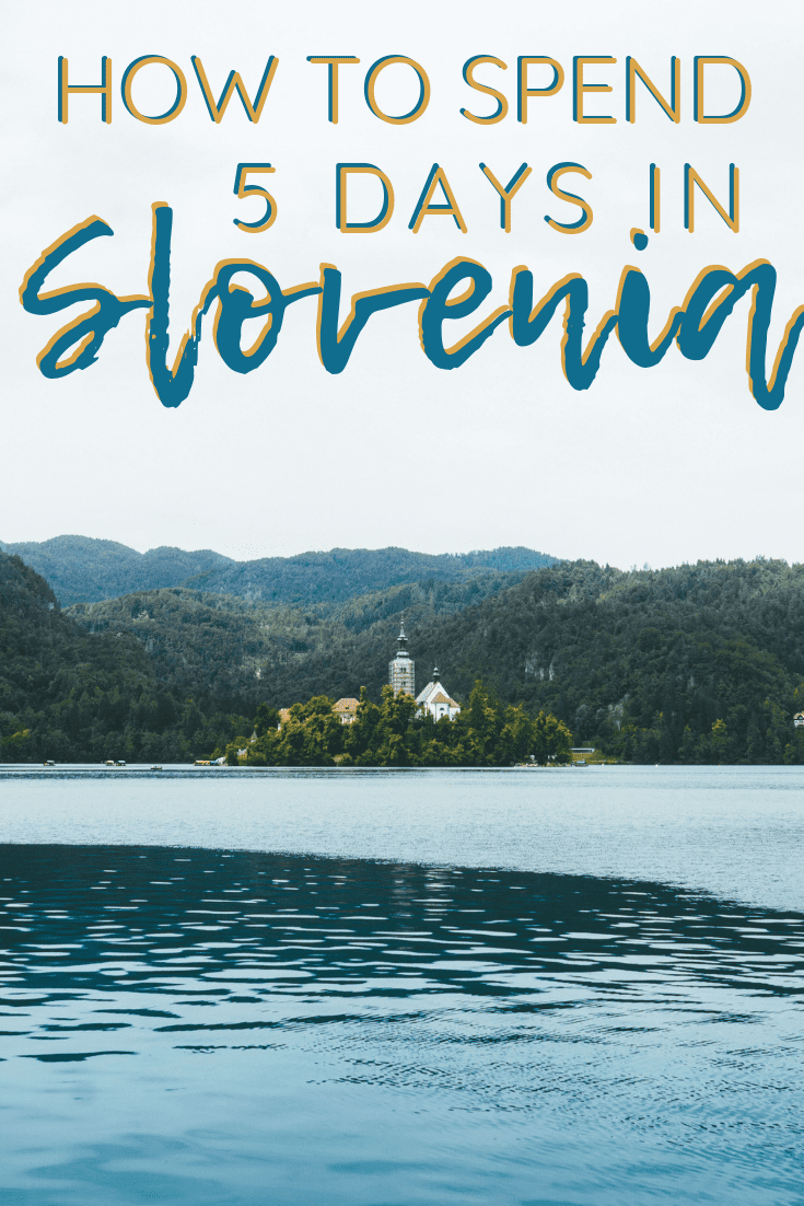 THE PERFECT 5 DAY SLOVENIA ITINERARY | The Republic of Rose | #Slovenia #Itinerary #Travel #Europe #LakeBled #Bohinj #Ljubljana