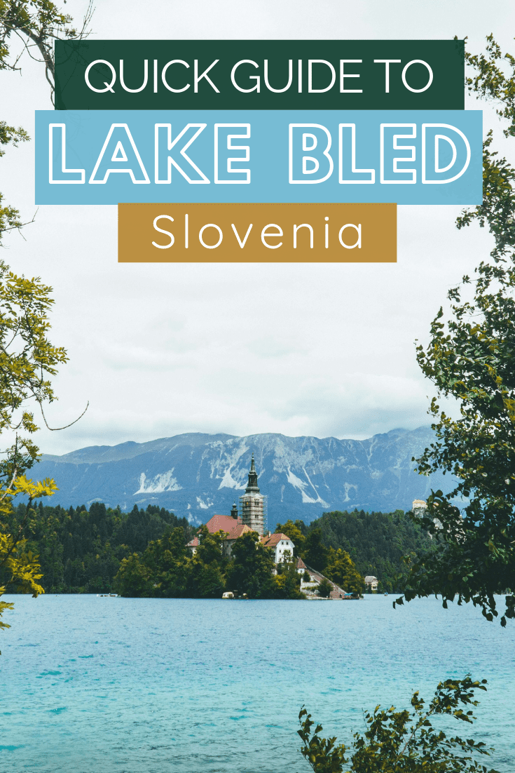 Quick Guide to Lake Bled Slovenia | The Republic of Rose | #Travel #Europe #Slovenia #Bled #LakeBled