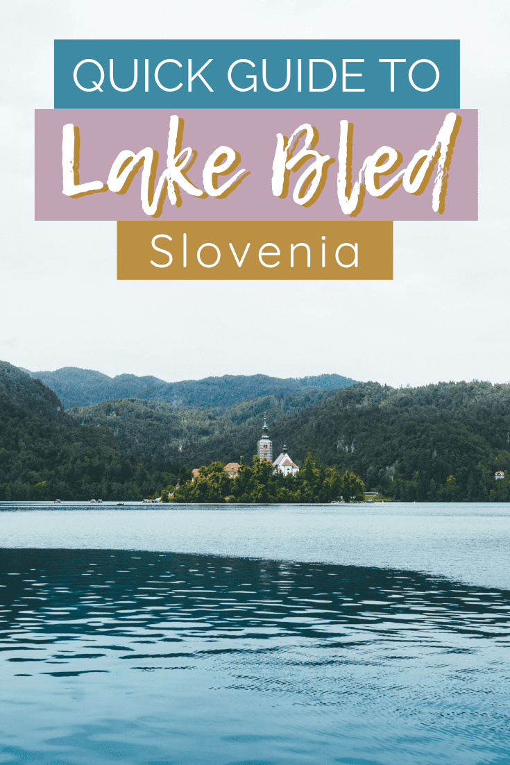 Quick Guide to Lake Bled Slovenia | The Republic of Rose | #Travel #Europe #Slovenia #Bled #LakeBled