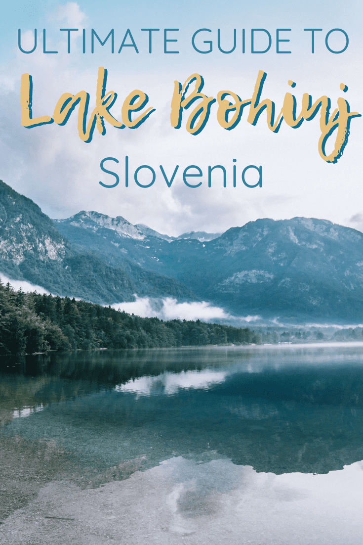 The Ultimate Guide to Lake Bohinj Slovenia | The Republic of Rose | #Slovenia #Bohinj #LakeBohinj #Europe #Travel #LakeBled