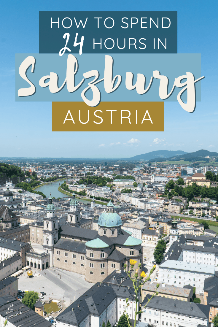 How to Spend One Day in Salzburg Austria | The Republic of Rose | #Salzburg #Austria #Europe #Travel #SoundofMusic