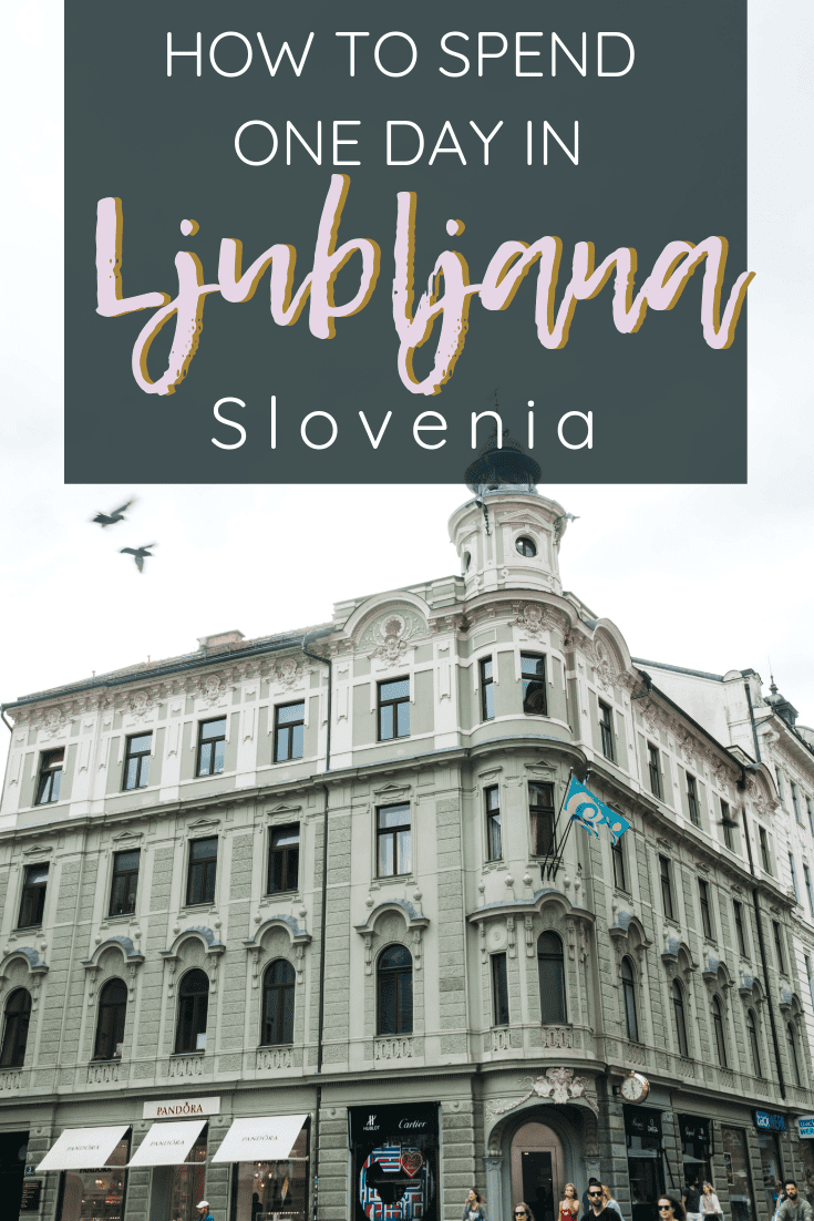 How to Spend One Day in Ljubljana Slovenia | The Republic of Rose | #Ljubljana #Slovenia #Travel #Europe
