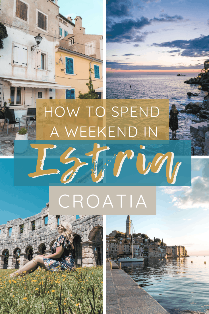 How to Spend a Weekend in Istria Croatia | The Republic of Rose | #Pula #Rovinj #Croatia #Istria #Europe #Travel