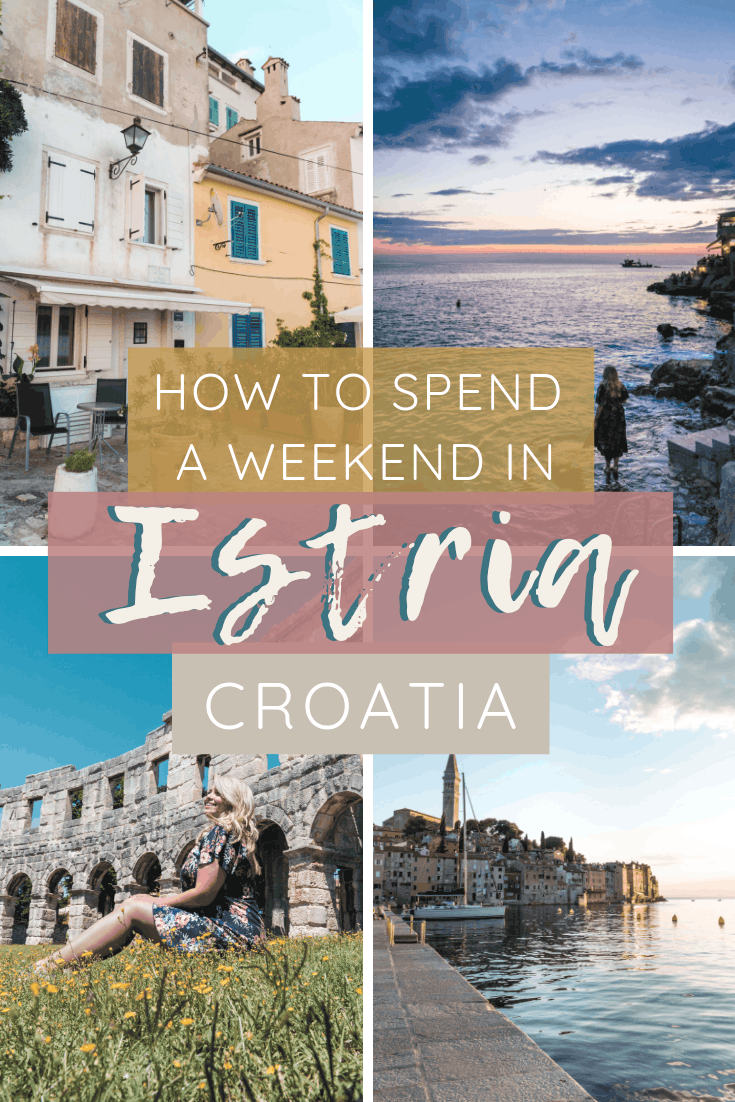 How to Spend a Weekend in Istria Croatia | The Republic of Rose | #Pula #Rovinj #Croatia #Istria #Europe #Travel