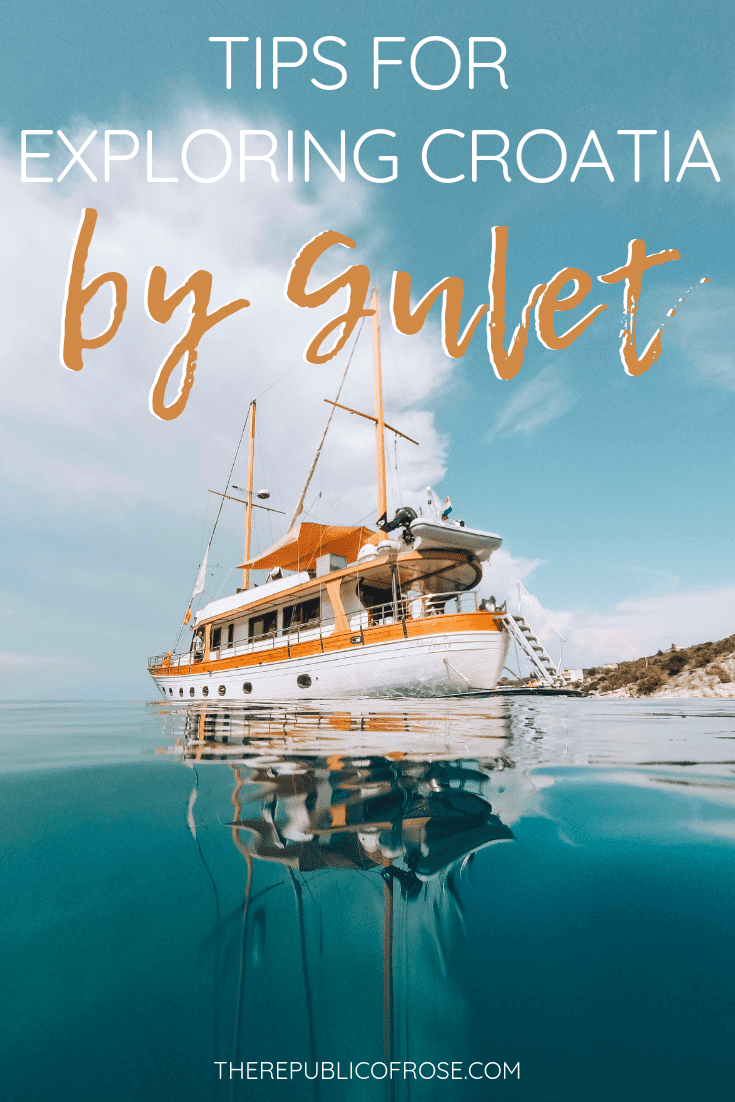 Tips for Exploring Croatia by Gulet Boat | The Republic of Rose | #Croatia #Gulet #Sailing #Boat #YachtWeek #Hvar #DalmatianCoast #Korcula #Vis