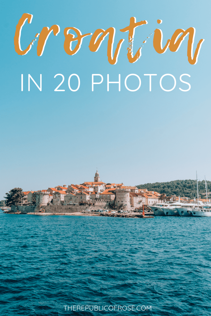 Croatia in 20 Photos | The Republic of Rose | #Croatia #Hvar #Korcula #Vis #VelaLuka #Europe #Travel #Rovinj #Istria #Pula