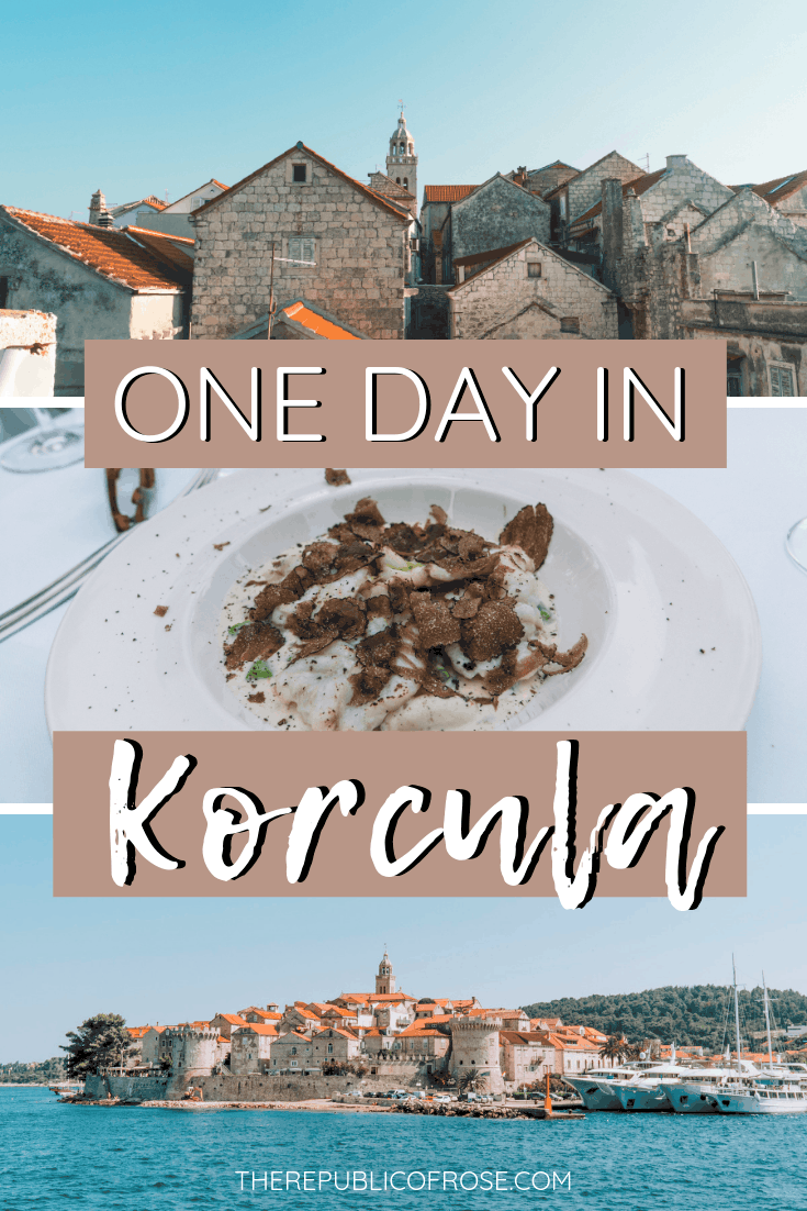 How to Spend One Day in Korcula Croatia | The Republic of Rose | #Korcula #Island #Croatia #DalmationCoast #AdriaticSea #Europe #Gulet #Travel