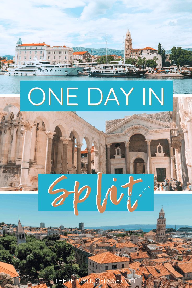 How to Spend One Day in Split Croatia | The Republic of Rose | #Split #Croatia #DiocletiansPalace #DalmatianCoast #Dalmatia #Europe #Travel