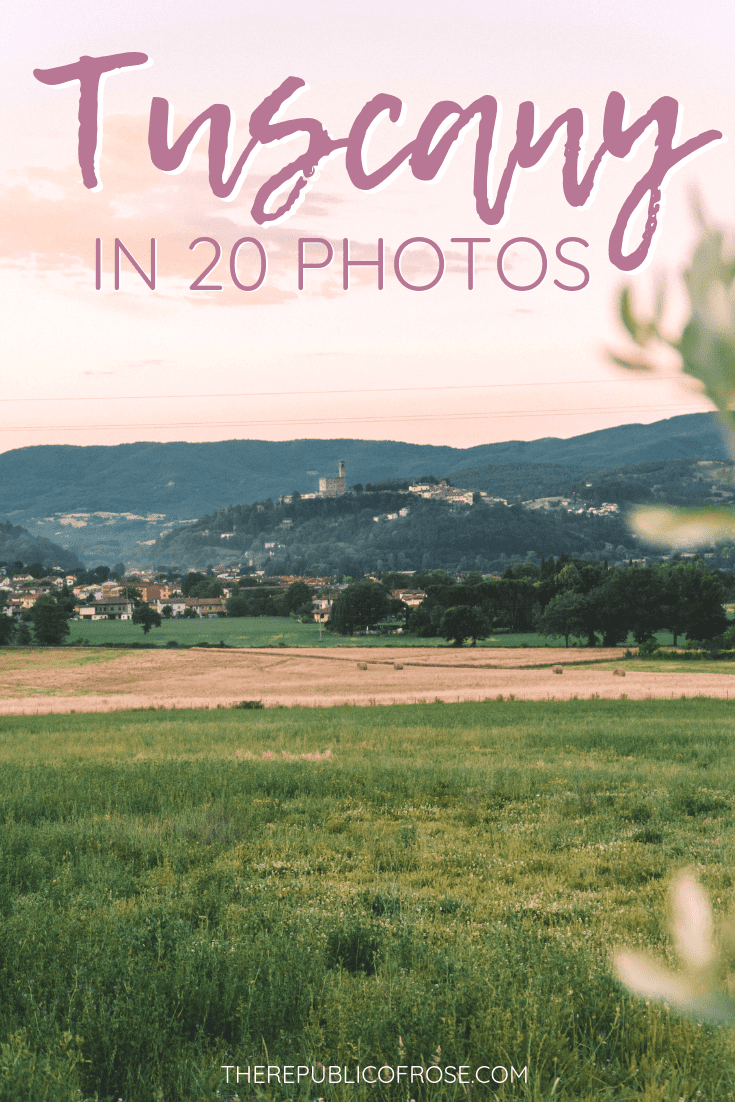 Tuscany, Italy in 20 Photos | The Republic of Rose | #Tuscany #Italy #Poppi #Florence #Arezzo #Travel