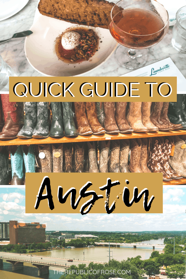 QUICK GUIDE TO AUSTIN, TEXAS IN A WEEKEND | The Republic of Rose