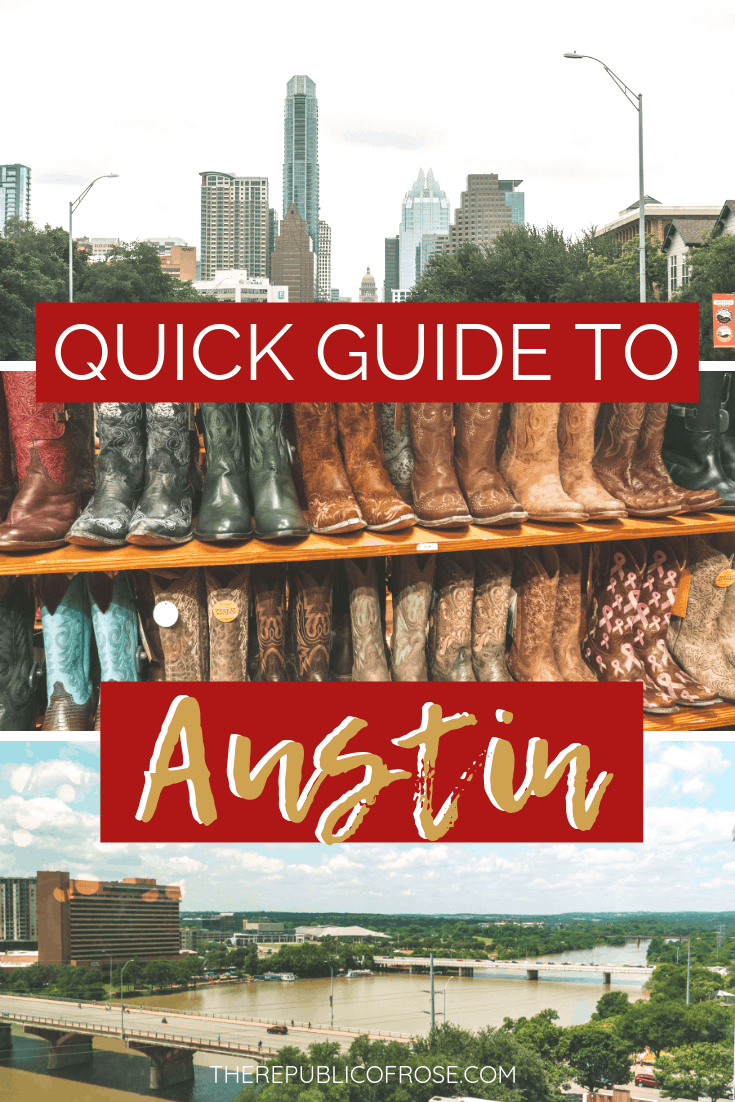 QUICK GUIDE TO AUSTIN, TEXAS IN A WEEKEND | The Republic of Rose