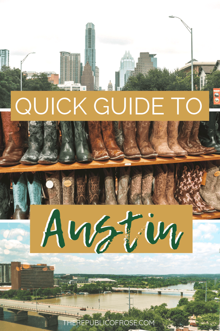 QUICK GUIDE TO AUSTIN, TEXAS IN A WEEKEND | The Republic of Rose