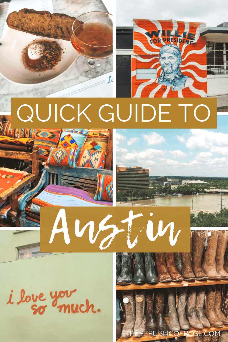 QUICK GUIDE TO AUSTIN, TEXAS IN A WEEKEND | The Republic of Rose