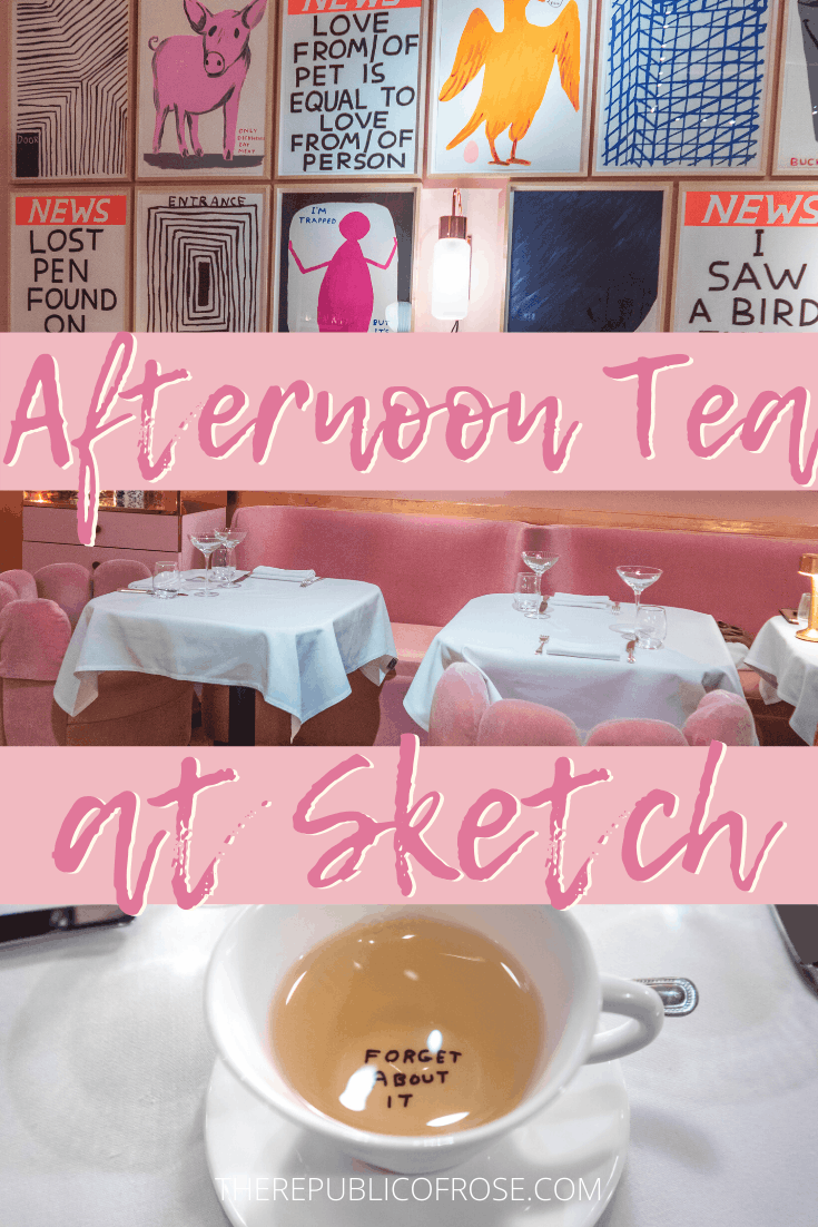 Afternoon Tea at Sketch in London | The Republic of Rose | #AfternoonTea #London #England #Sketch #SketchTeaRoom