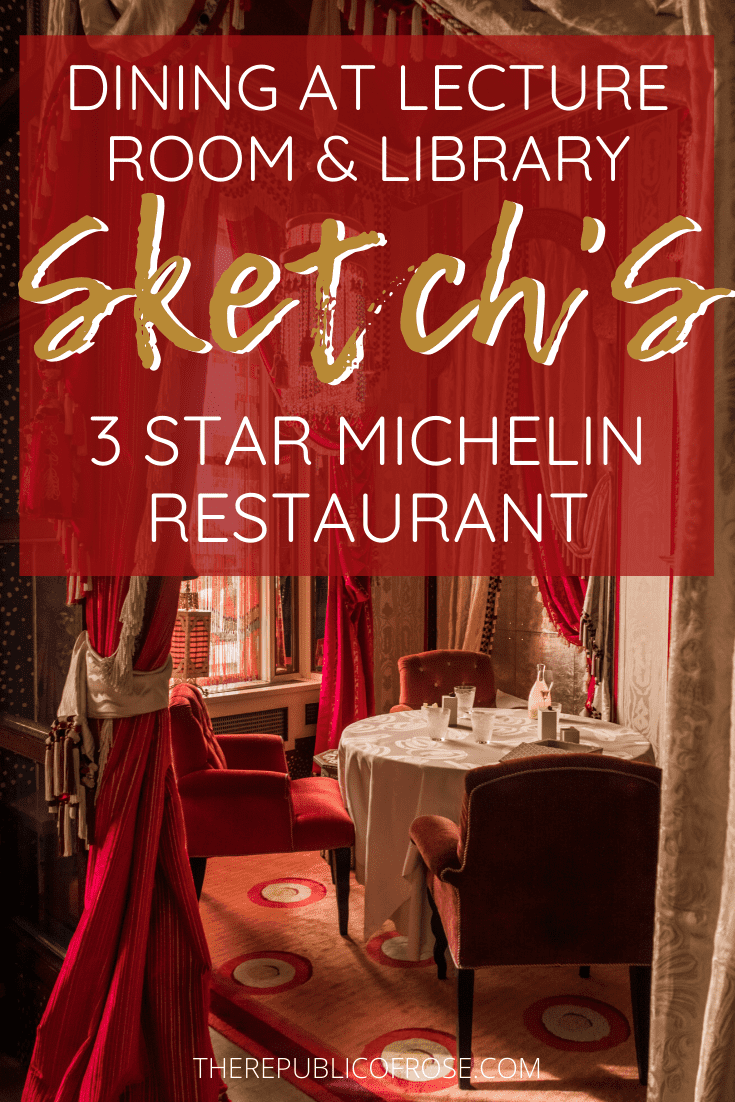 Dining at Sketch Lecture Room & Library in London | The Republic of Rose | #Sketch #SketchLondon #London #England #Michelin #MichelinDining #3StarMichelin #LectureRoom