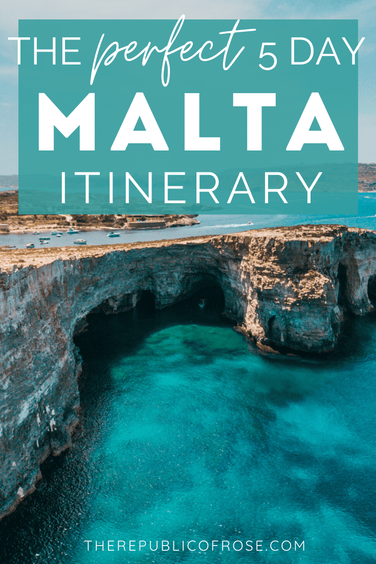 The Perfect 5 Day Malta Itinerary | Here's how to spend five days exploring Malta, Gozo and Comino islands! | The Republic of Rose