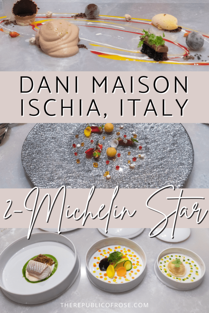 Dining at 2 Michelin Starred Dani Maison in Ischia, Italy