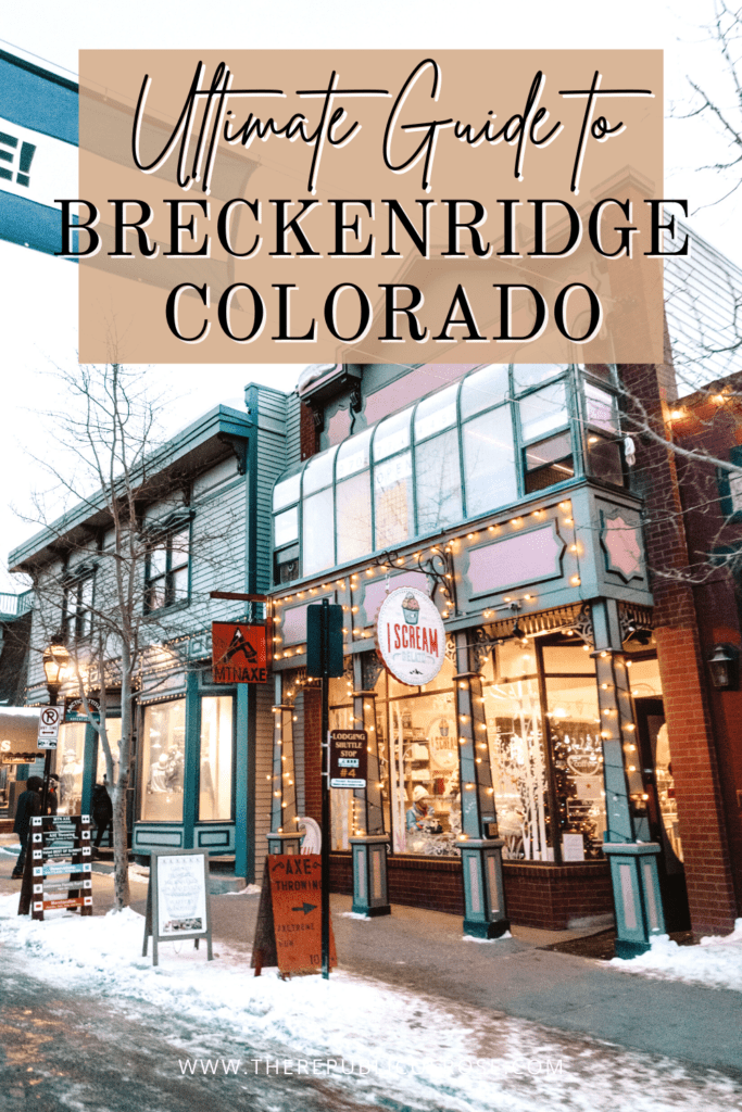 The Ultimate Guide to Breckenridge in the Winter