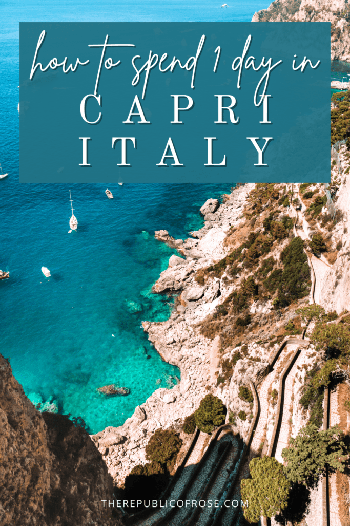 1 Day itinerary for Capri, Italy