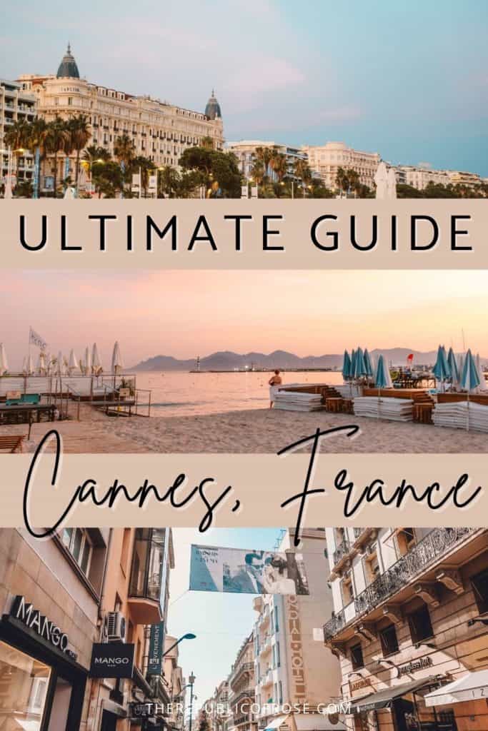 Ultimate Guide to Cannes, France