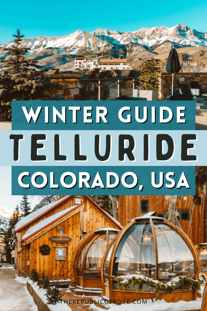 Winter Guide to Telluride, Colorado (The Best Things to do in Telluride in Winter!)