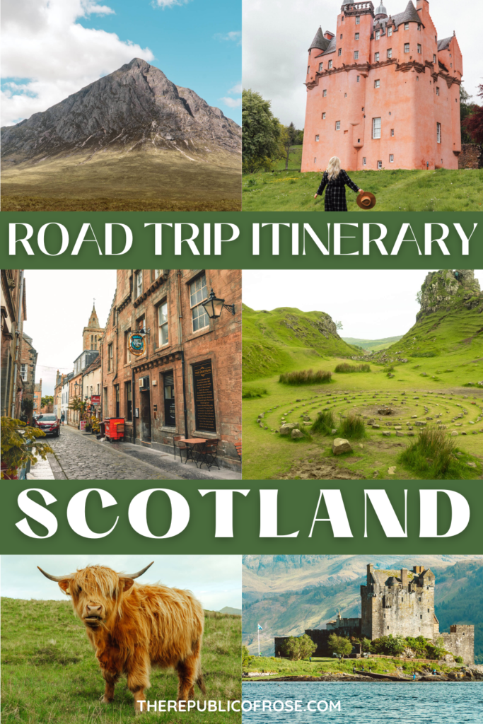 Ultimate Scotland Road Trip Itinerary: 6 - 10 Days