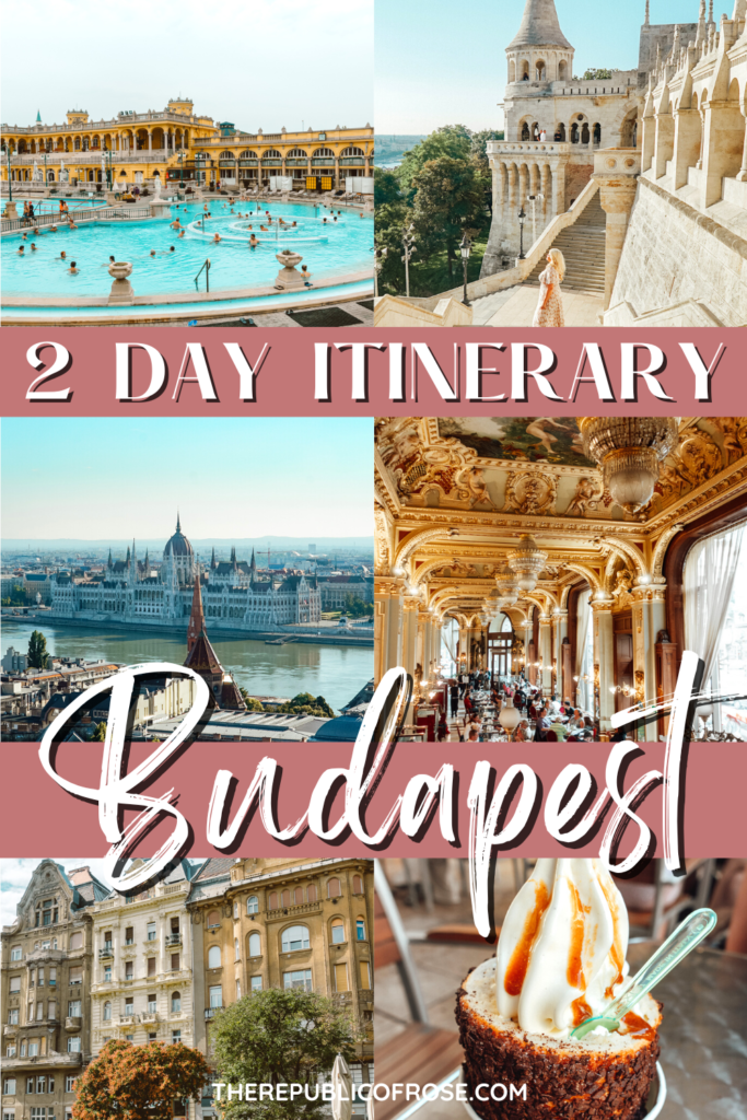 Ultimate Budapest Itinerary in 2 Days
