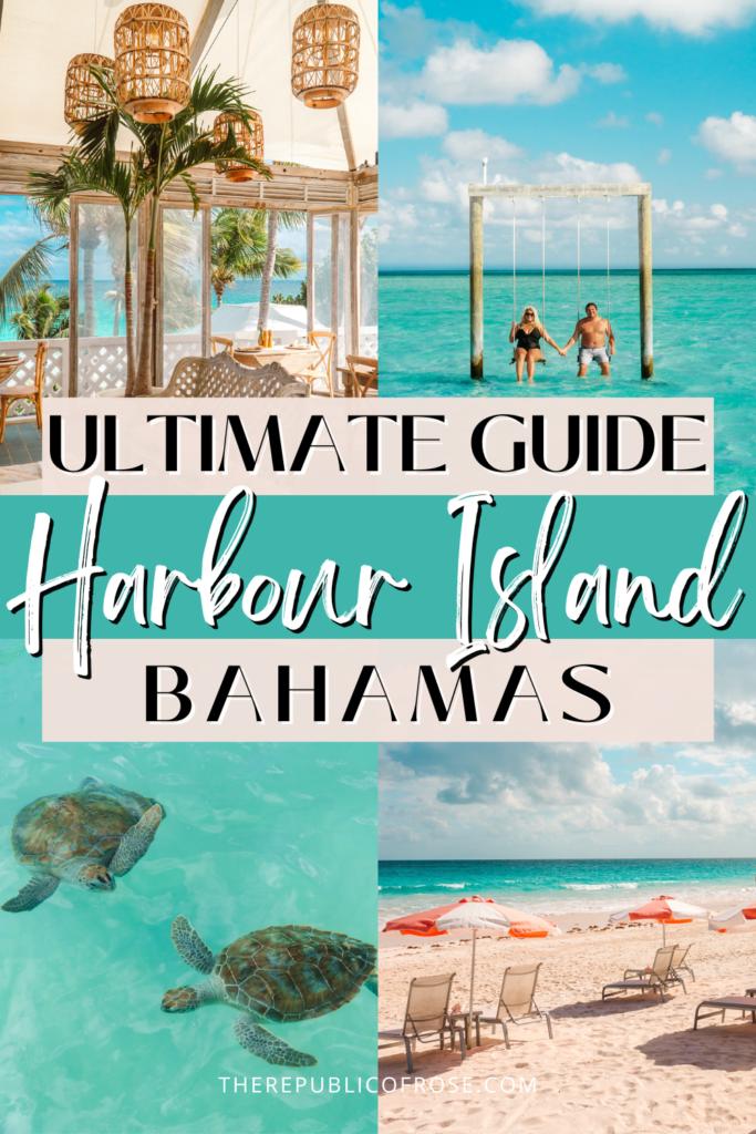 Ultimate Guide to Harbour Island in the Bahamas